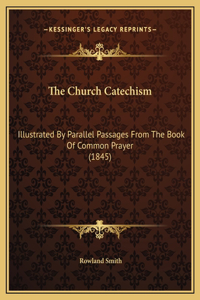 The Church Catechism