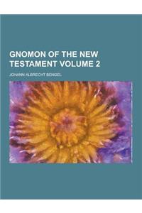 Gnomon of the New Testament Volume 2