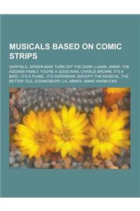 Musicals Based on Comic Strips