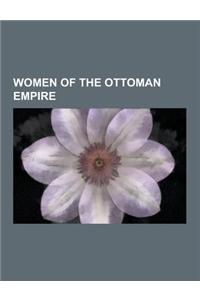 Women of the Ottoman Empire