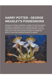 Harry Potter - George Weasley's Possessions