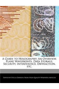 A Guide to Holography