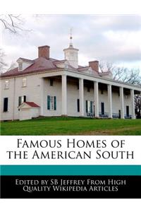 Famous Homes of the American South