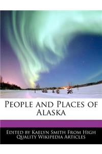 People and Places of Alaska