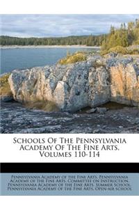 Schools of the Pennsylvania Academy of the Fine Arts, Volumes 110-114