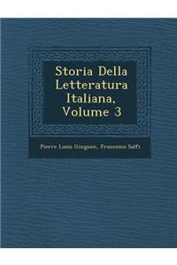 Storia Della Letteratura Italiana, Volume 3