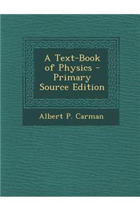A Text-Book of Physics