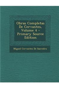 Obras Completas de Cervantes, Volume 4