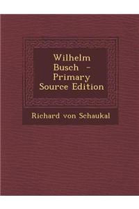 Wilhelm Busch