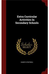 Extra Curricular Activities in Secondary Schools