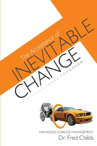 Acceptance of Inevitable Change