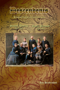 Descendants of Samuel Fleming and Sophia Harwood