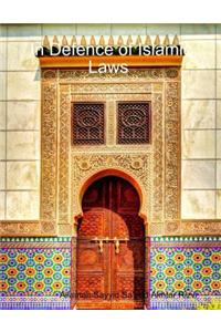 In Defence of Islamic Laws