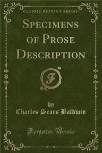 Specimens of Prose Description (Classic Reprint)