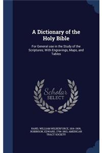 Dictionary of the Holy Bible