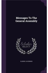 Messages to the General Assembly