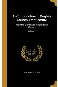 An Introduction to English Church Architecture