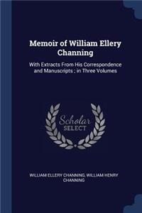 Memoir of William Ellery Channing