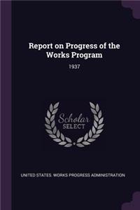 Report on Progress of the Works Program