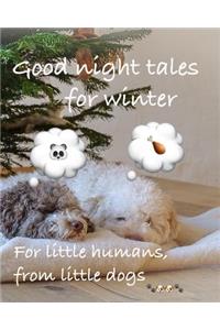 Good night tales for winter