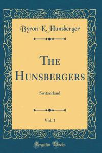 The Hunsbergers, Vol. 1