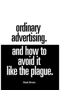 Ordinary Advertising