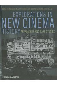 Explorations in New Cinema History