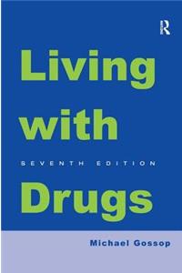 Living With Drugs