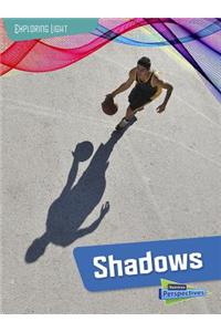 Shadows