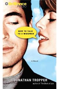 How to Talk to a Widower