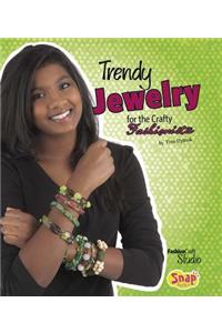 Trendy Jewelry for the Crafty Fashionista