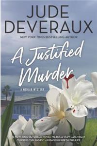 A Justified Murder
