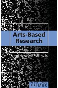 Arts-Based Research Primer