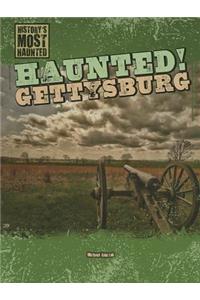 Haunted! Gettysburg