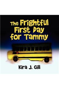 The Frightful First Day for Tammy