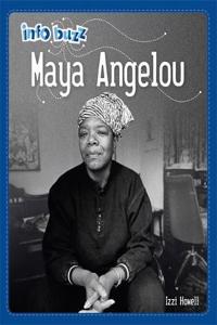 Info Buzz: Black History: Maya Angelou