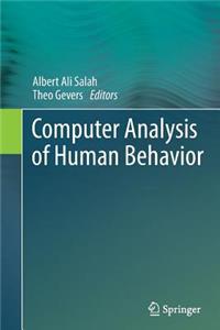 Computer Analysis of Human Behavior