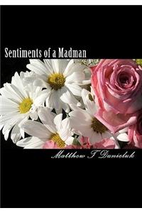 Sentiments of a Madman