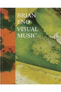 Brian Eno: Visual Music