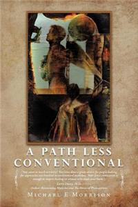 Path Less Conventional