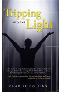 Tripping Into the Light
