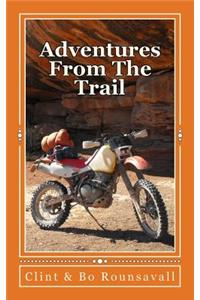 Adventures From the Trail