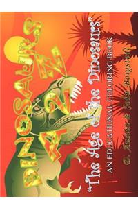 Dinosaurs a 2 Z: The Age of the Dinosaurs