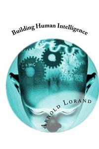 Building Human Intelligence