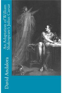 Adaptation of William Shakespeare's Julius Caesar