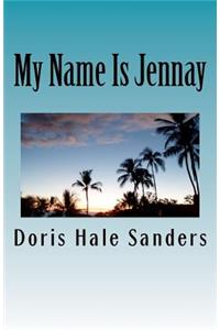 My Name Is Jennay