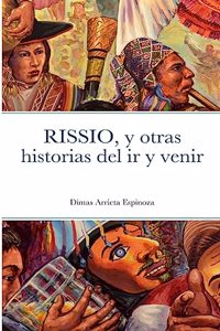 RISSIO, y otras historias del ir y venir