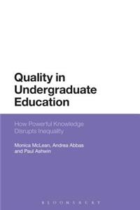 Quality in Undergraduate Education: Reconceptualising Quality in Undergraduate Education
