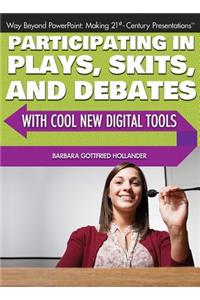 Participating in Plays, Skits, and Debates with Cool New Digital Tools