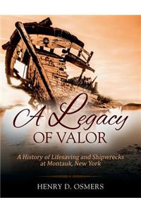 A Legacy of Valor